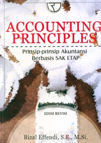 Accounting Principles : Prinsip - Prinsip Akuntansi Berbasis SAK ETAP