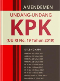 Amendemen Undang-Undang KPK (UU RI No. 19 tahun 2019)