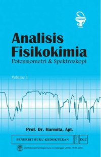 Analisis Fisikokimia : Potensiometri & Spektroskopi Vol. 1