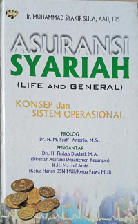 Asuransi Syariah (Life And General) Konsep Dan Sistem Operasional