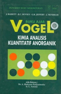 Buku Ajar Vogel : Kimia Analisis Kuantitatif Anorgranik