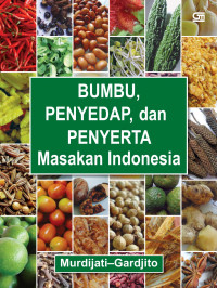 Bumbu, Penyedap, Dan Penyerta Masakan Indonesia