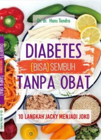 Diebetes (Bisa) Sembuh Tanpa Obat