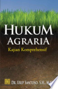 Hukum Agraria Kajian Komprehensif