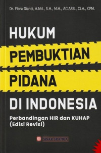 Hukum Pembuktian Pidana Di Indonesia : Perbandingan HIR dan KUHAP