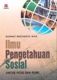 Ilmu Pengetahuan Sosial Untuk PGSD dan PGMI