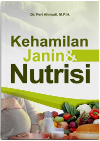 Kehamilan, Janin & Nutrisi