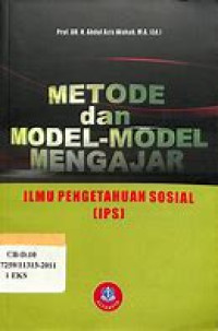 Metode dan Model-model Mengajar Ilmu Pengetahuan Sosial (IPS)