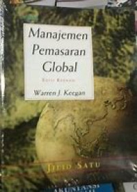 Manajemen Pemasaran Global Edisi Keeneam