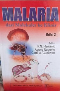 Malaria : Dari Molekuler Ke Klinis