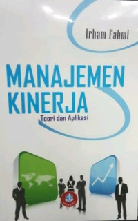 Manajemen Kinerja : Teori dan Aplikasi