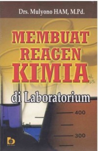 Membuat Reagen Kimia di Laboratorium