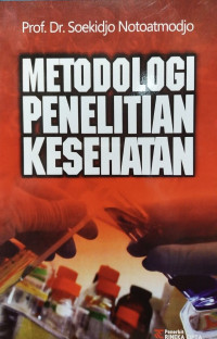 Metodologi Penelitian Kesehatan