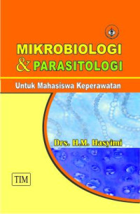 Mikrobiology & Parasitologi Untuk Mahasiswa Keperawatan