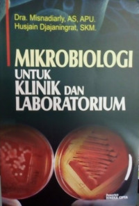 Mikrobiologi Untuk Klinik dan Laboratorium