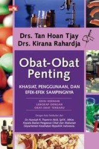 Obat-Obat Penting : Khasiat, Penggunaan, Dan Efek-Efek Sampingnya