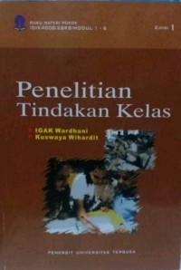 Penelitian Tindakan Kelas (Edisi revisi)