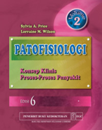 Patofisiologi : Konsep Klinis Proses-Proses Penyakit Vol.2