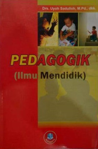 Pedagodik (Ilmu Mendidik)