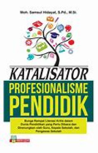 Katalisator Profesionalisme Pendidik