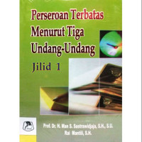 Perseroan Terbatas Menurut Undang-Undang Jilid 1