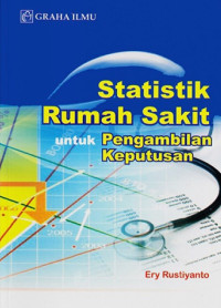 Statistik Rumah Sakit untuk Pengambilan Keputusan