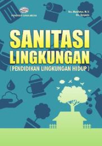 Sanitasi Lingkungan (Pendidikan Lingkungan Hidup)