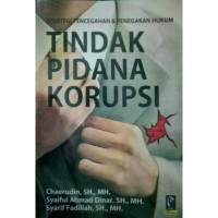 Strategi Pencegahan & Penegakan Hukum Tindak Pidana Korupsi