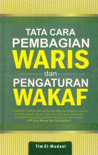 Tata Cara Pembagian Waris dan Pengaturan Waqaf