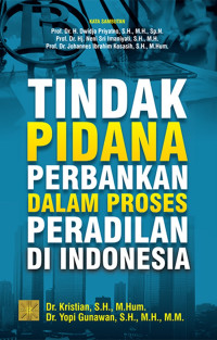 Tindakan Pidana Perbankan Dalam Proses Peradilan di Indonesia