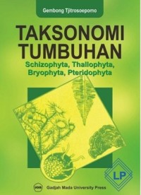 Taksonomi Tumbuhan ( Schizophyta, Thallophytta, Bryophyta, Pteridophyta)