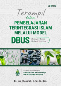 Terampil dalam Pembelajaran Terintegrasi Islam Melalui Model DBUS