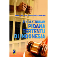 Tindak-Tindak Pidana Tertentu di Indonesia