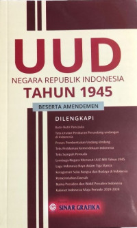 UUD Negara Republik Indonesia Tahun 1945 Berserta Amandemen