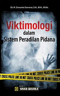 Viktimologi dalam Sistem Peradilan Pidana