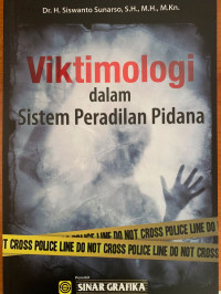 Viktimologi dalam Sistem Peradilan Pidana
