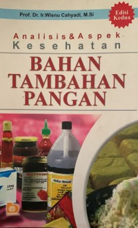 Analisis & Aspek Kesehatan Bahan Tambahan Pangan