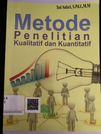 Metode Penelitian Kualitatif dan Kuantitatif