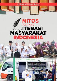 Mitos Tentang Literasi Masyarakat Indonesia