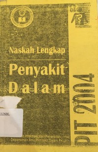 Naskah Lengkap Pertemuan Ilmiah Tahunan Ilmu Penyakit Dalam2004