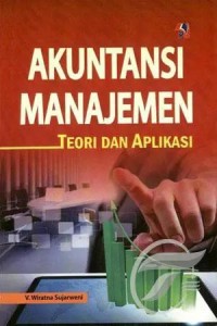 Akuntansi Manajemen Teori Dan Aplikasi