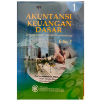 Akuntansi Keuangan Dasar : Dilengkapi Dengan Soal dan Penyelesaiannya