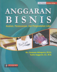 Anggaran Bisnis : Analisis, Perencanaan dan Pengendalian Laba