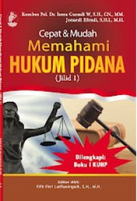 Cepat & Mudah Memahami Hukum Pidana (jilid 1)