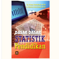 Dasar-Dasar Statistik Pendidikan