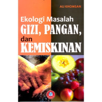 Ekologi Masalah Gizi, Pangan, dan Kemiskinan