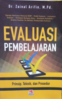 Evaluasi Pembelajaran: Prinsip, Teknik Dan Prosedur