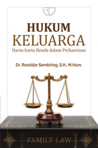 Hukum Keluarga : Harta-Harta Benda Dalam Perkawinan