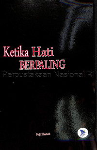 Ketika Hati Berpaling