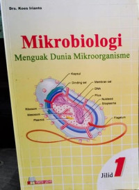 Mikrobiologi : Menguak Dunia Mikroorganisme